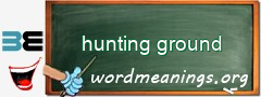 WordMeaning blackboard for hunting ground